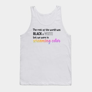 We Were in Screaming Color Taylor Swift Tank Top